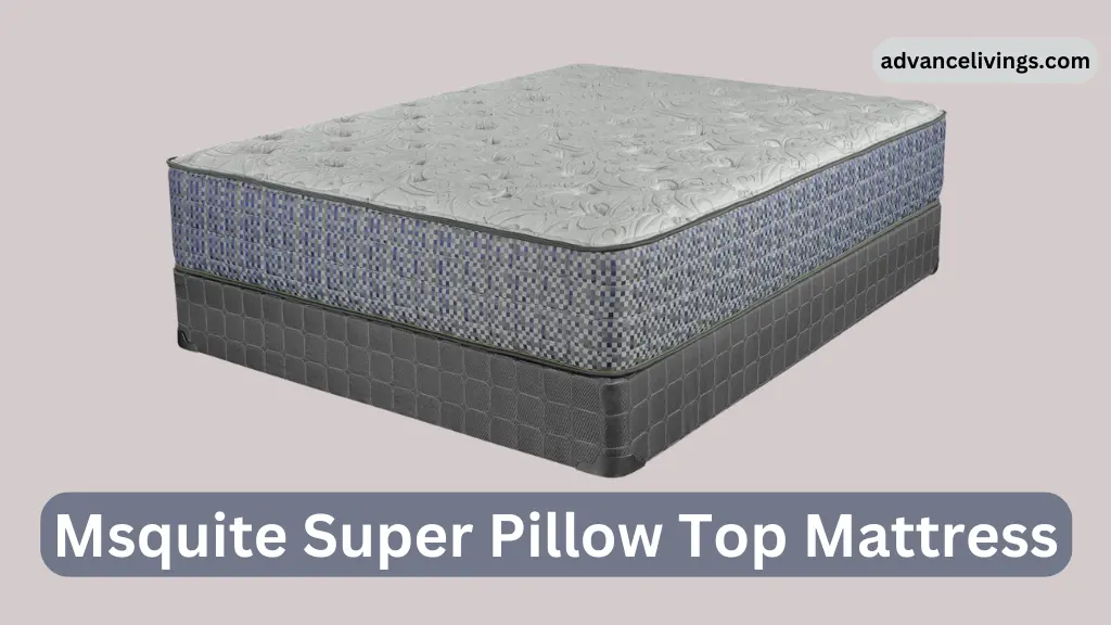 mesquite hybrid super pillow top mattress