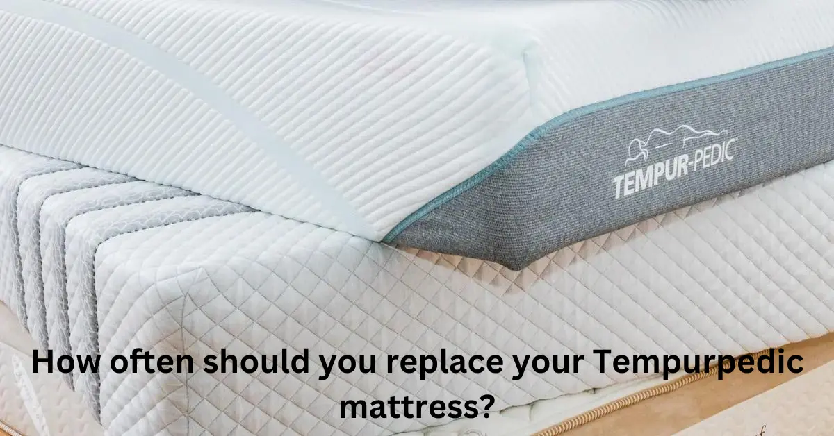 Find out how to sleep soundly at night! Learn How often should you replace your Tempurpedic mattress for comfort and rejuvenation.